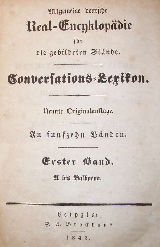 Brockhaus - 15 Bnde komplett -  neunte Originalausgabe - 1843 bis 1847 - 15 x 22 cm  -  39 € mtl./K 350 €
