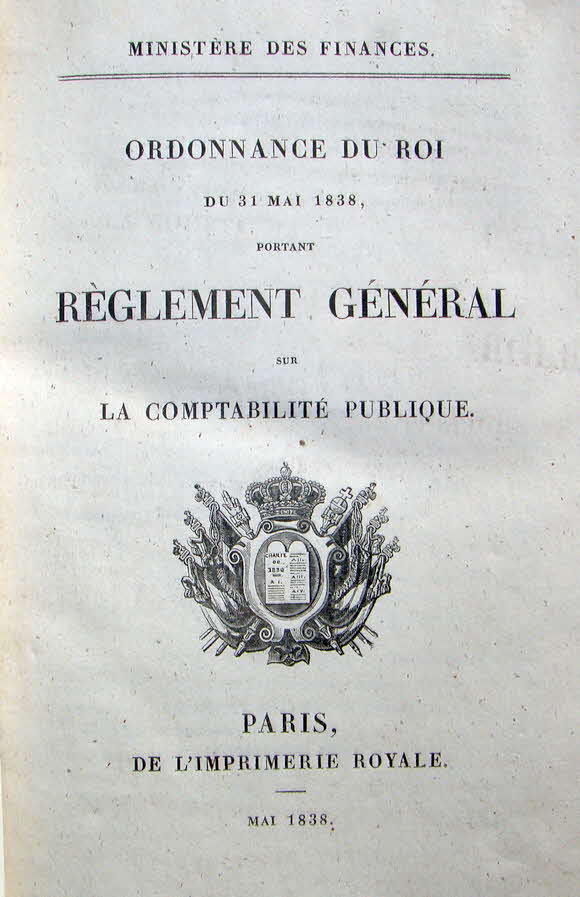 Ministerium der Finanzen -Anweisung des Knigs vom 1.Mai.1838 - Paris - knigliche Druckerei  -  39 € mtl./K 250 €