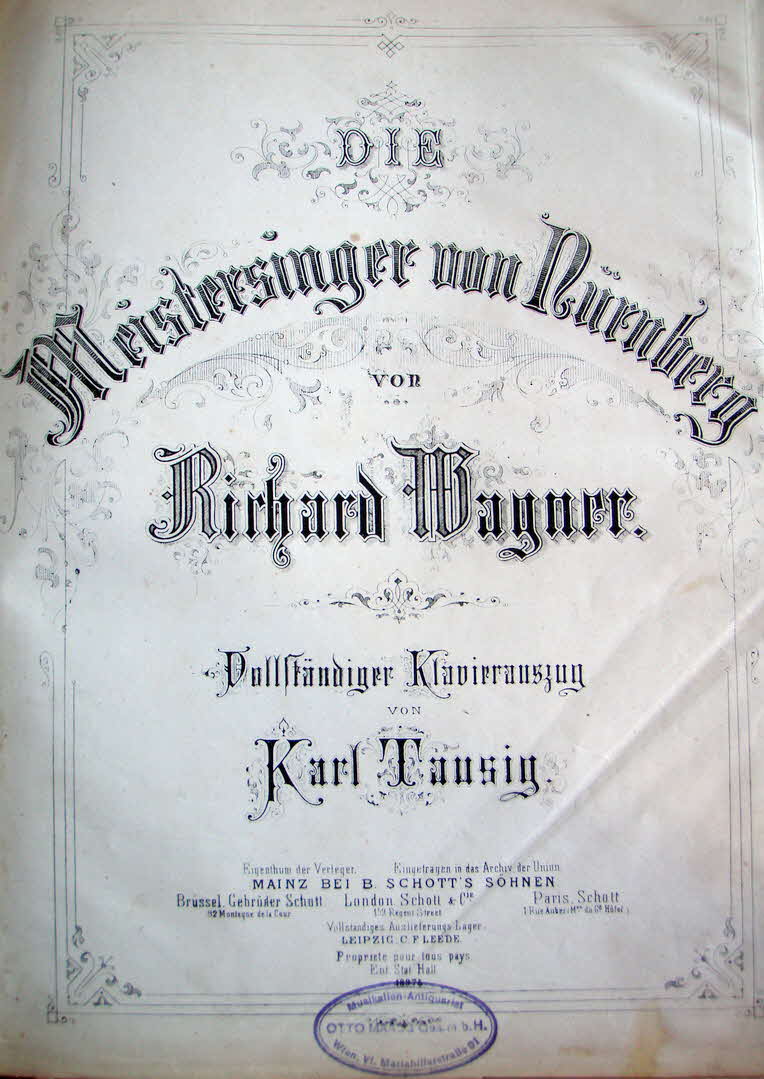 Richard Wagner (1813-1883)  Die Meistersinger von N�rnberg   Libretto Januar 1862  Musik Oktober 1867   Erstauff�hrung 21.Jun 1868 M�nchen - 39 € mtl./K 350 €
